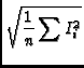 $\displaystyle \sqrt{{1 \over n} \sum{I_i^2}}$