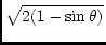 $\displaystyle \sqrt{2(1 - \sin \theta)}$