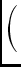 $\displaystyle \left(\vphantom{\begin{array}{cc}\cos\phi(t) & \sin\phi(t)\\  -\sin\phi(t) & \cos\phi(t) \end{array}}\right.$