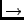$ \rightarrow$